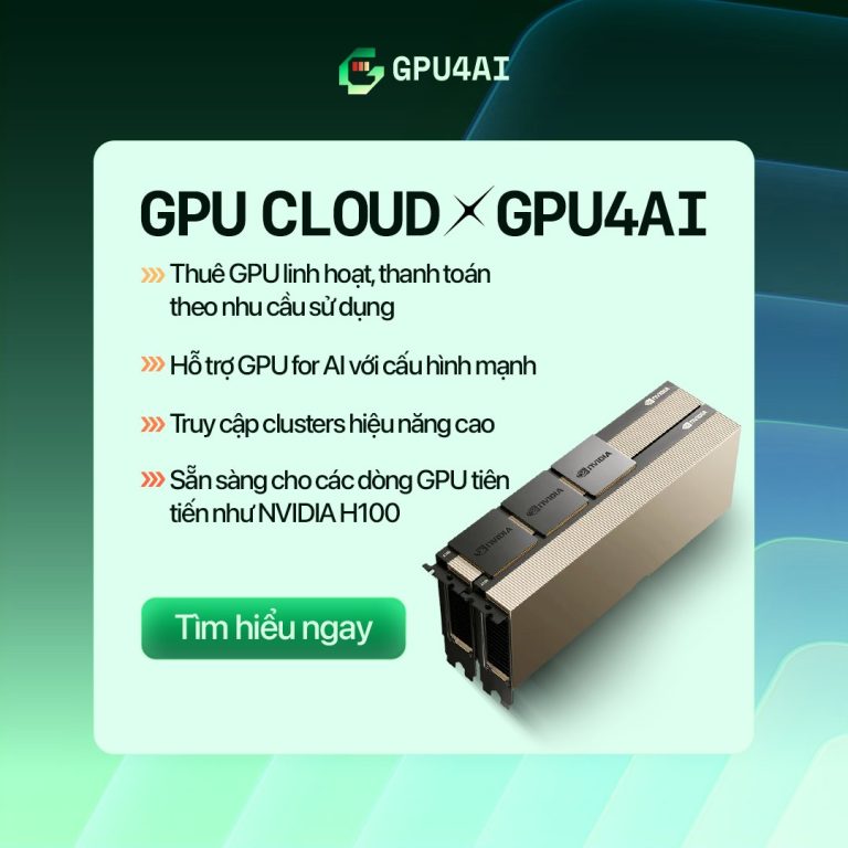 Cloud GPU đơn vị xử lý đồ họa cho trí tuệ nhân tạo